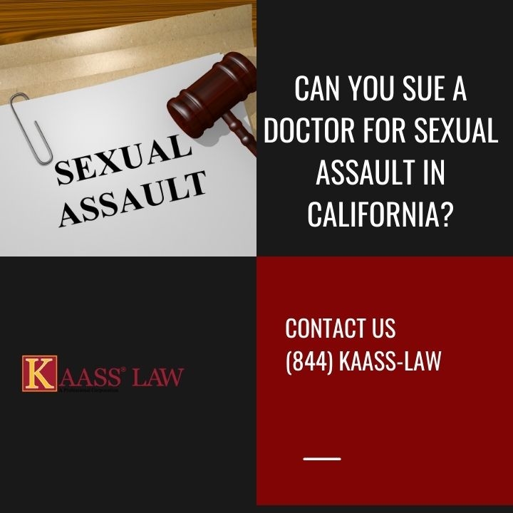 Can You Sue a Doctor For Sexual Assault in California?