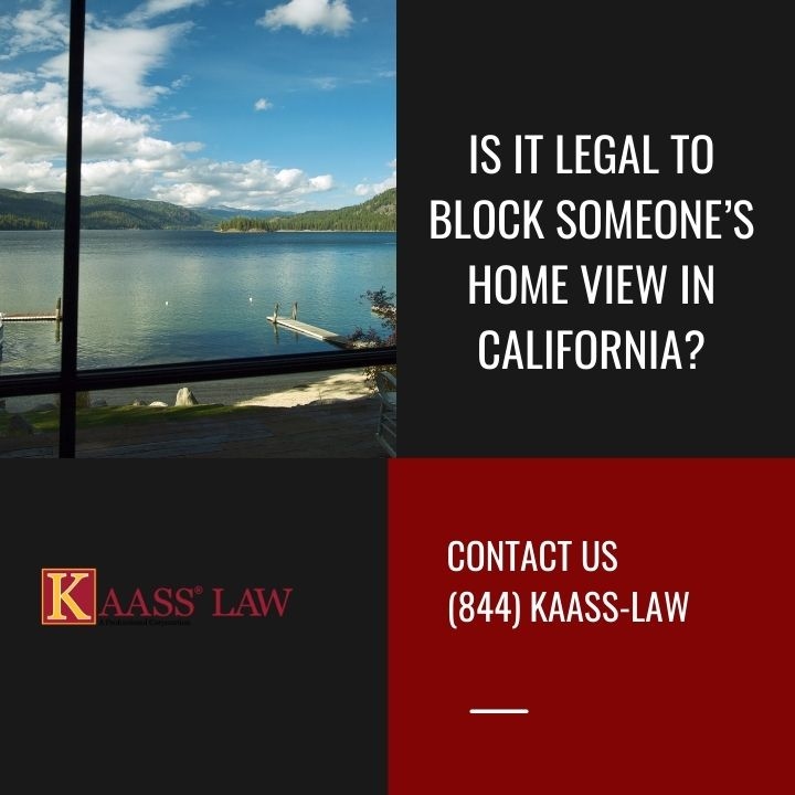 Is It Legal to Block Someone’s Home View in California?