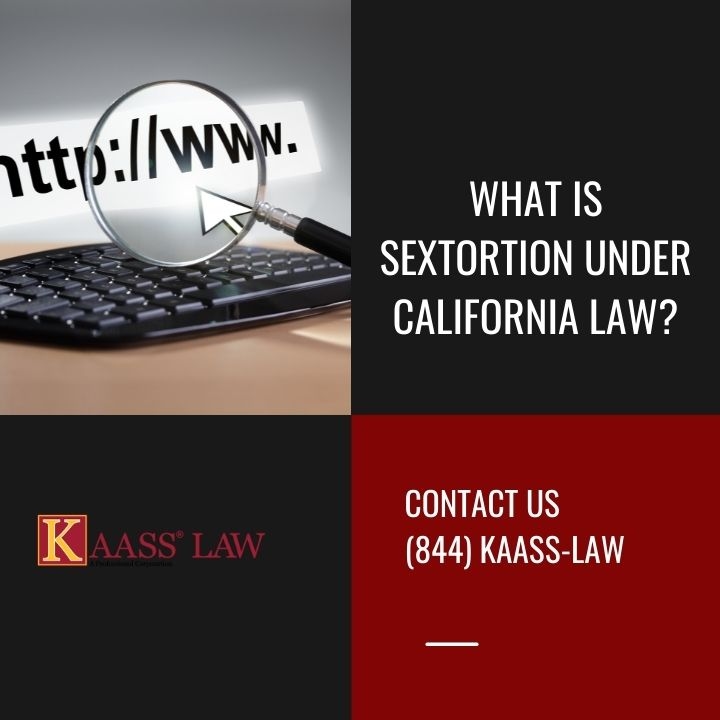 What is Sextortion under California Law?