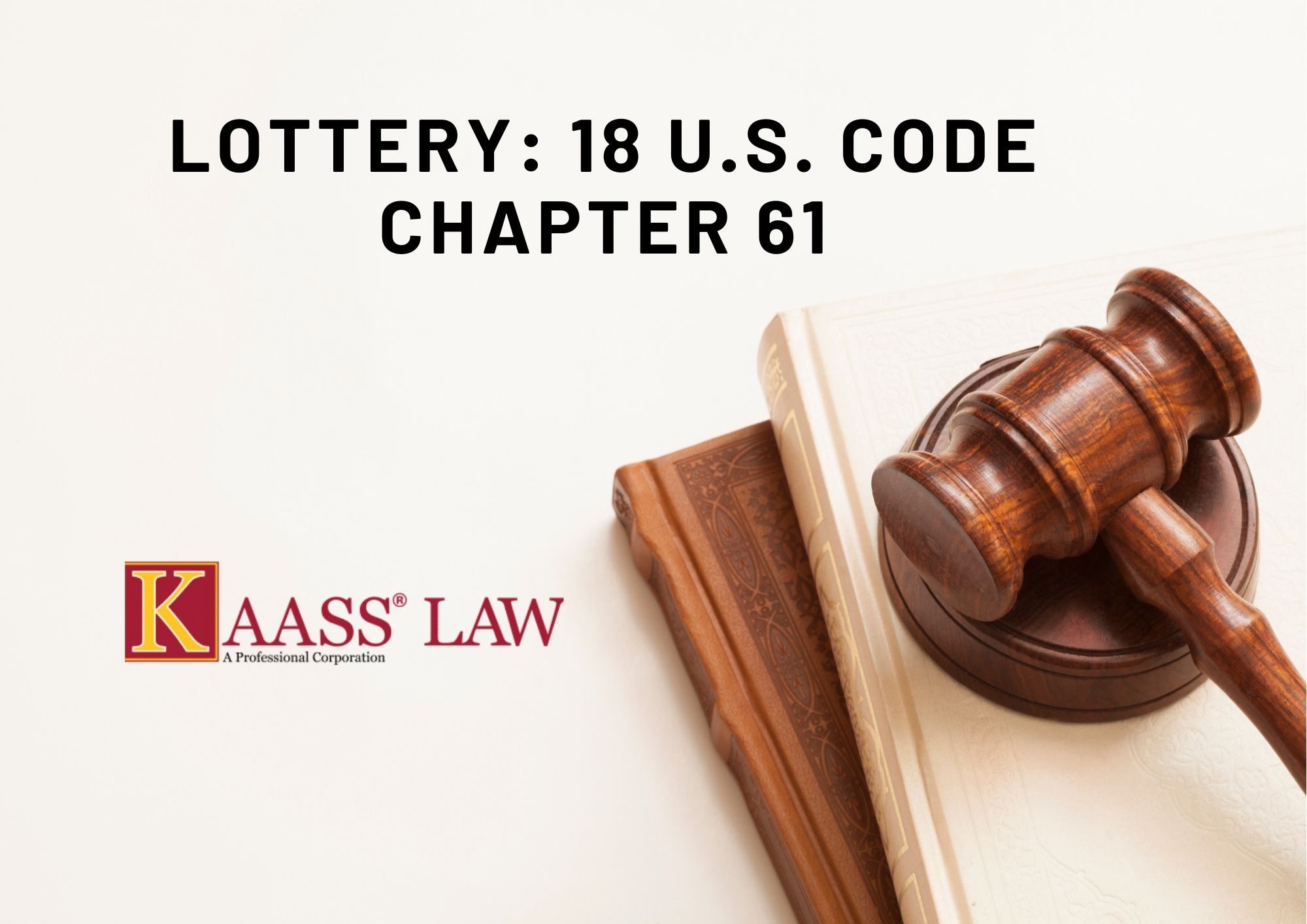 Lottery: 18 U.S. Code Chapter 61