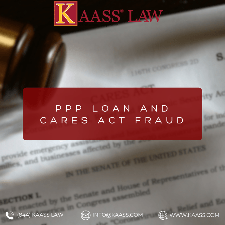 PPP Loan and CARES Act Fraud