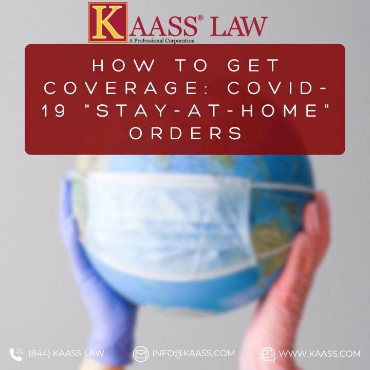 How to Get Business Coverage: COVID-19 "Stay-At-Home" Orders