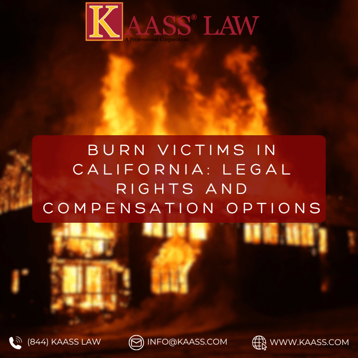 Burn Victims in California: Legal Rights and Compensation Options