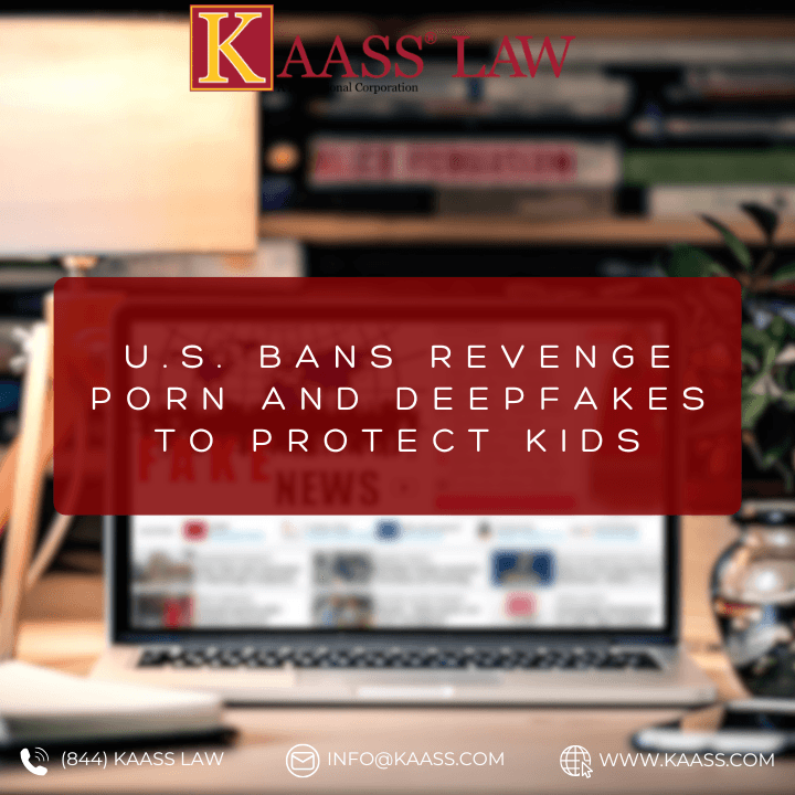 U.S. Bans Revenge Porn and Deepfakes to Protect Kids