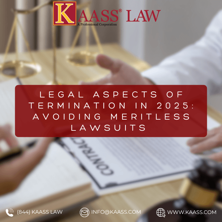 Legal Aspects of Termination in 2025: Avoiding Meritless Lawsuits