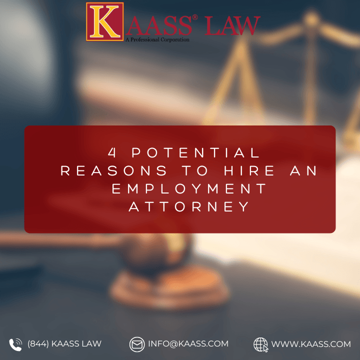 4 Potential Reasons to Hire an Employment Attorney