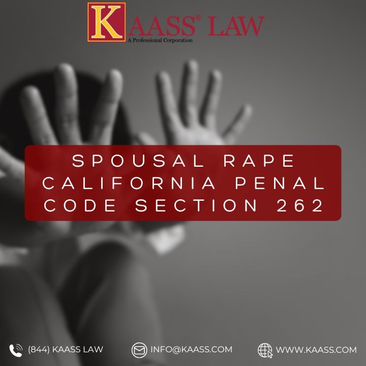 Spousal Rape California Penal Code Section 262