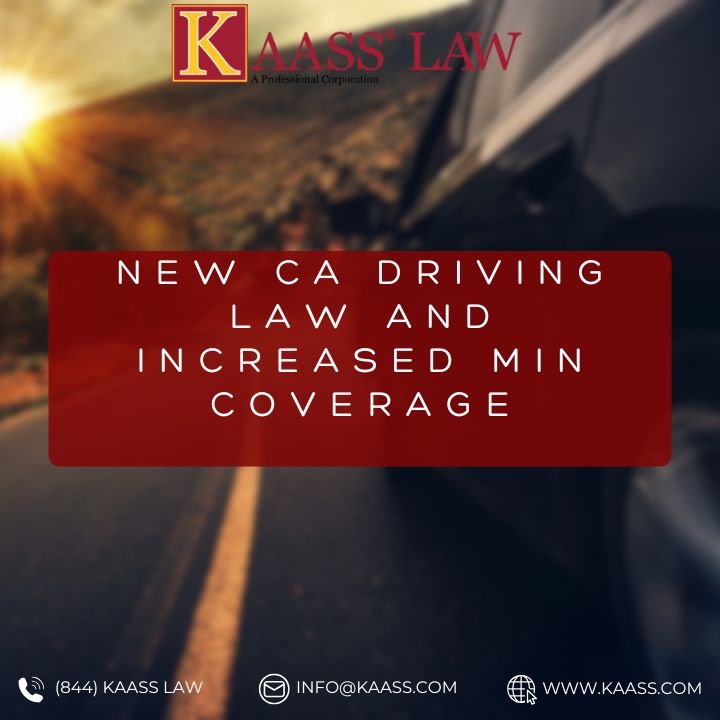 New CA Driving Law And Increased Min Coverage