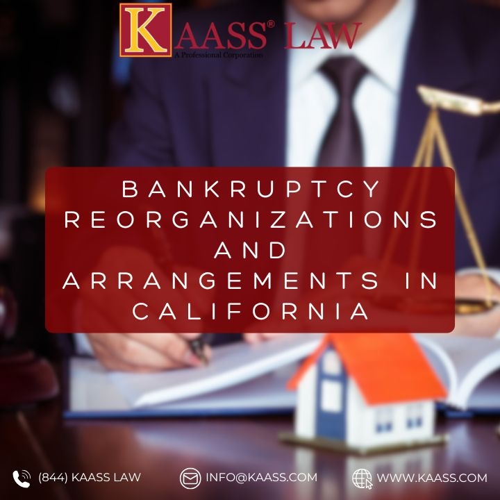 Bankruptcy Reorganizations and Arrangements in California