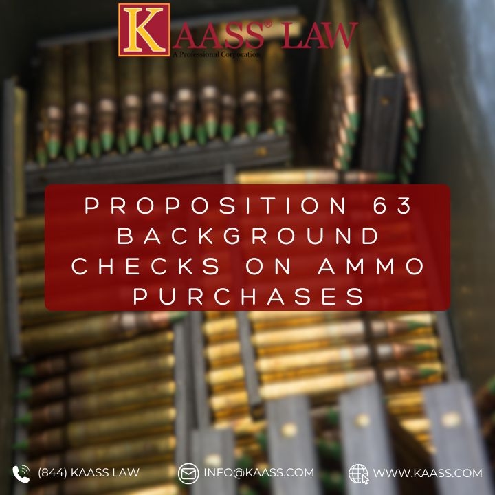 Proposition 63 Background Checks on Ammo Purchases
