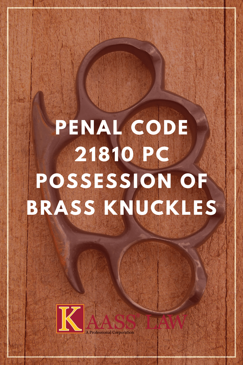Penal Code 21810 PC Possession of Brass Knuckles