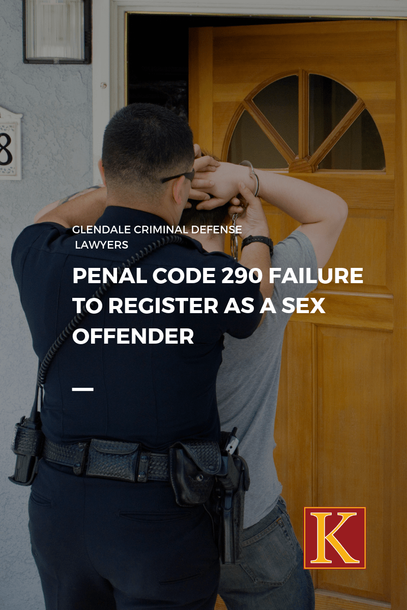 Penal Code 290 Failure to Register as a Sex Offender