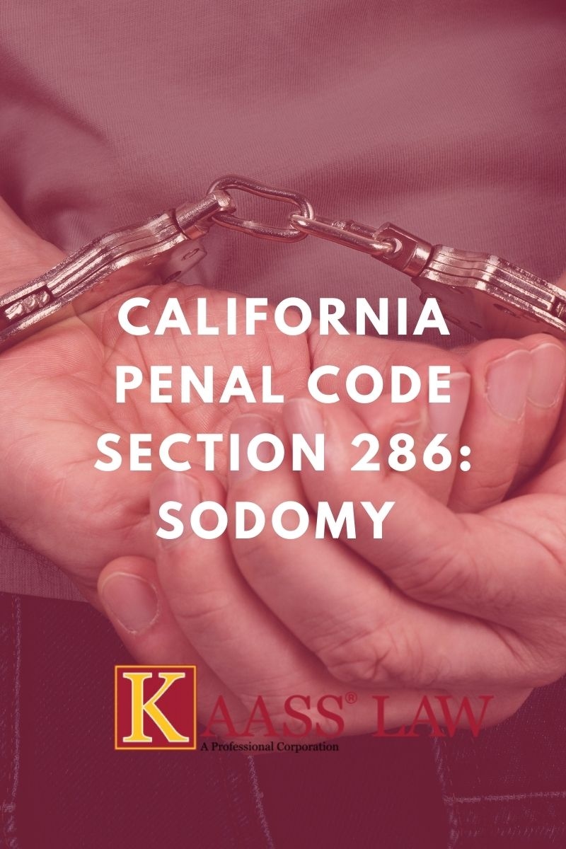 California Penal Code Section 286: Sodomy