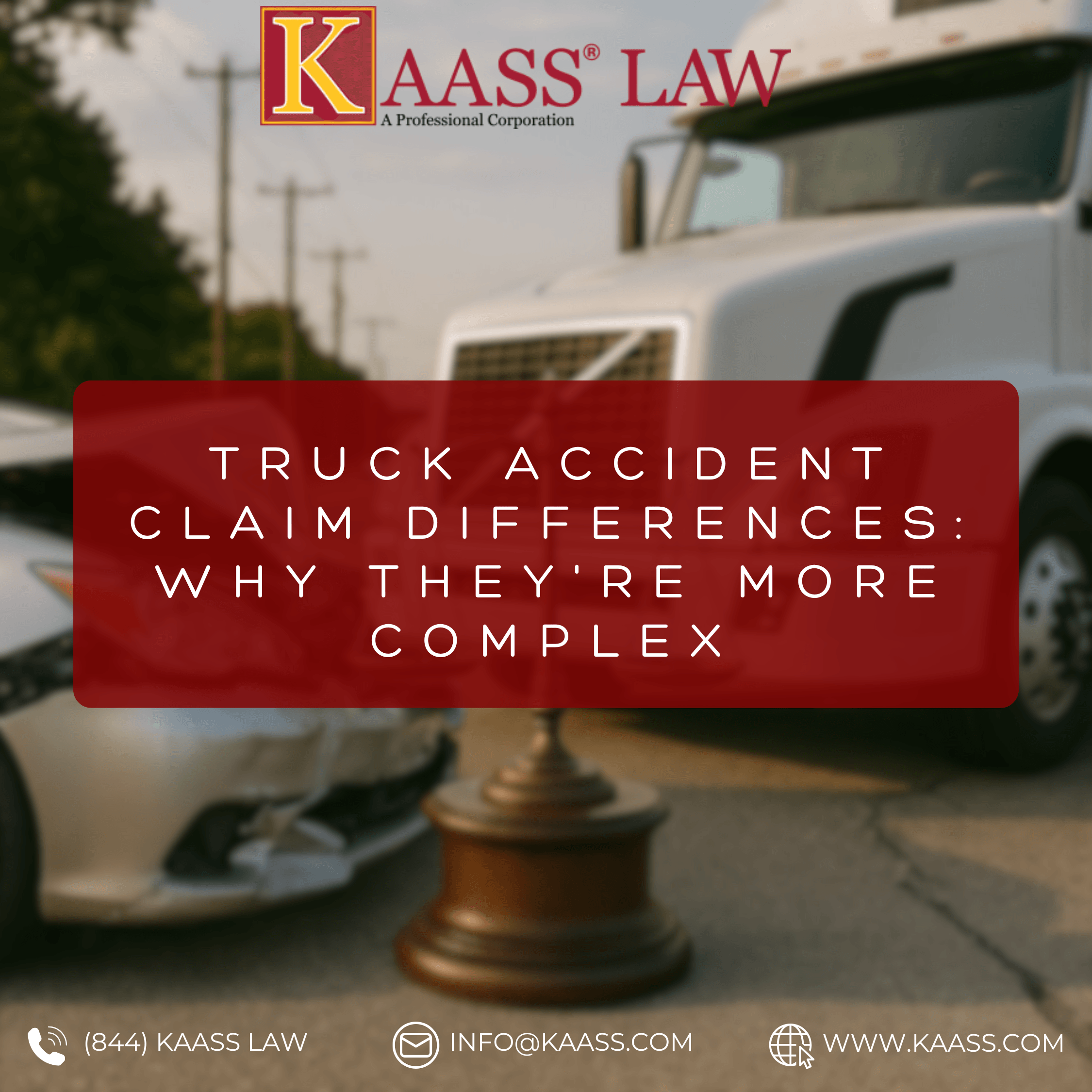 Truck Accident Claim Differences: Why They're More Complex