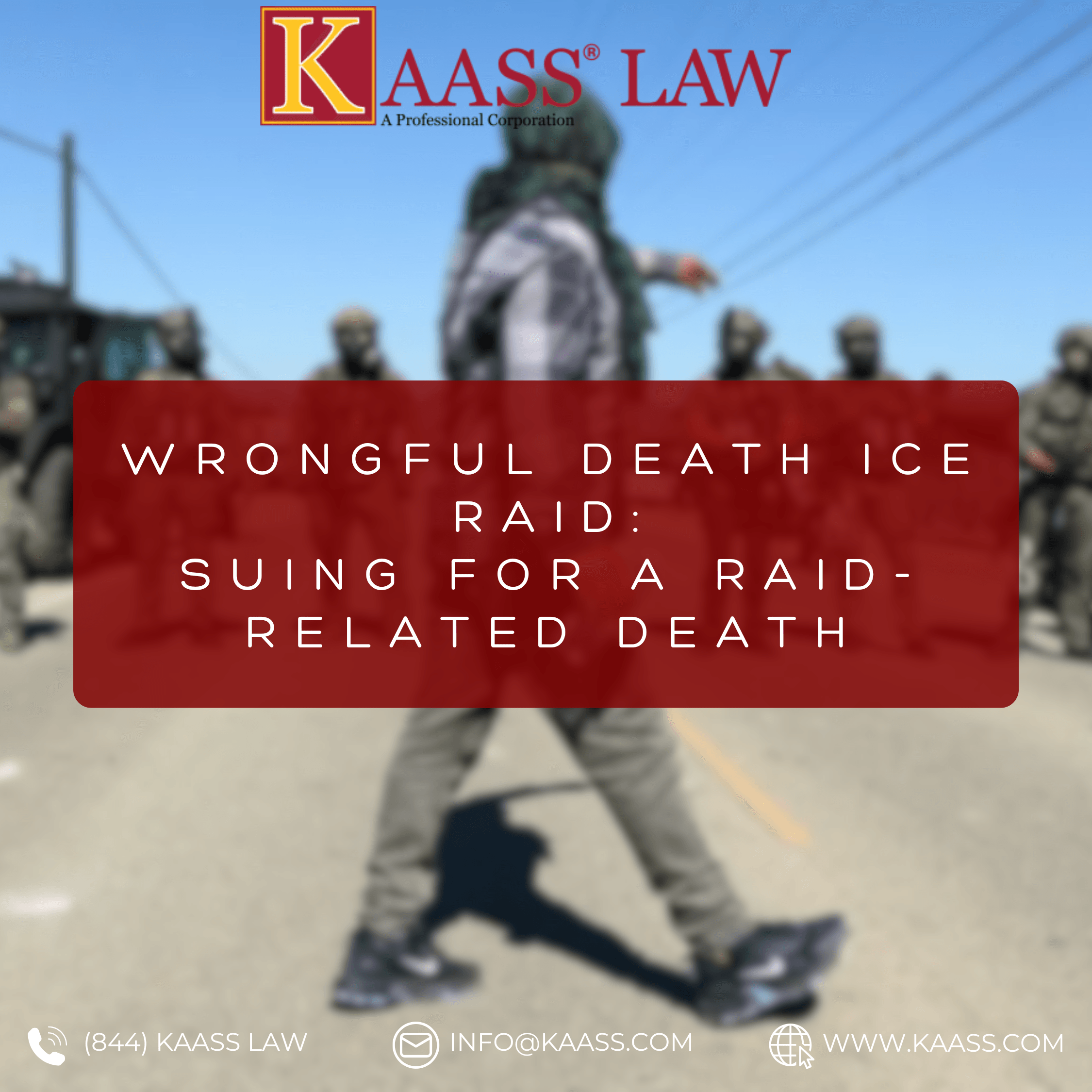 Wrongful Death ICE Raid: Suing for a Raid-Related Death