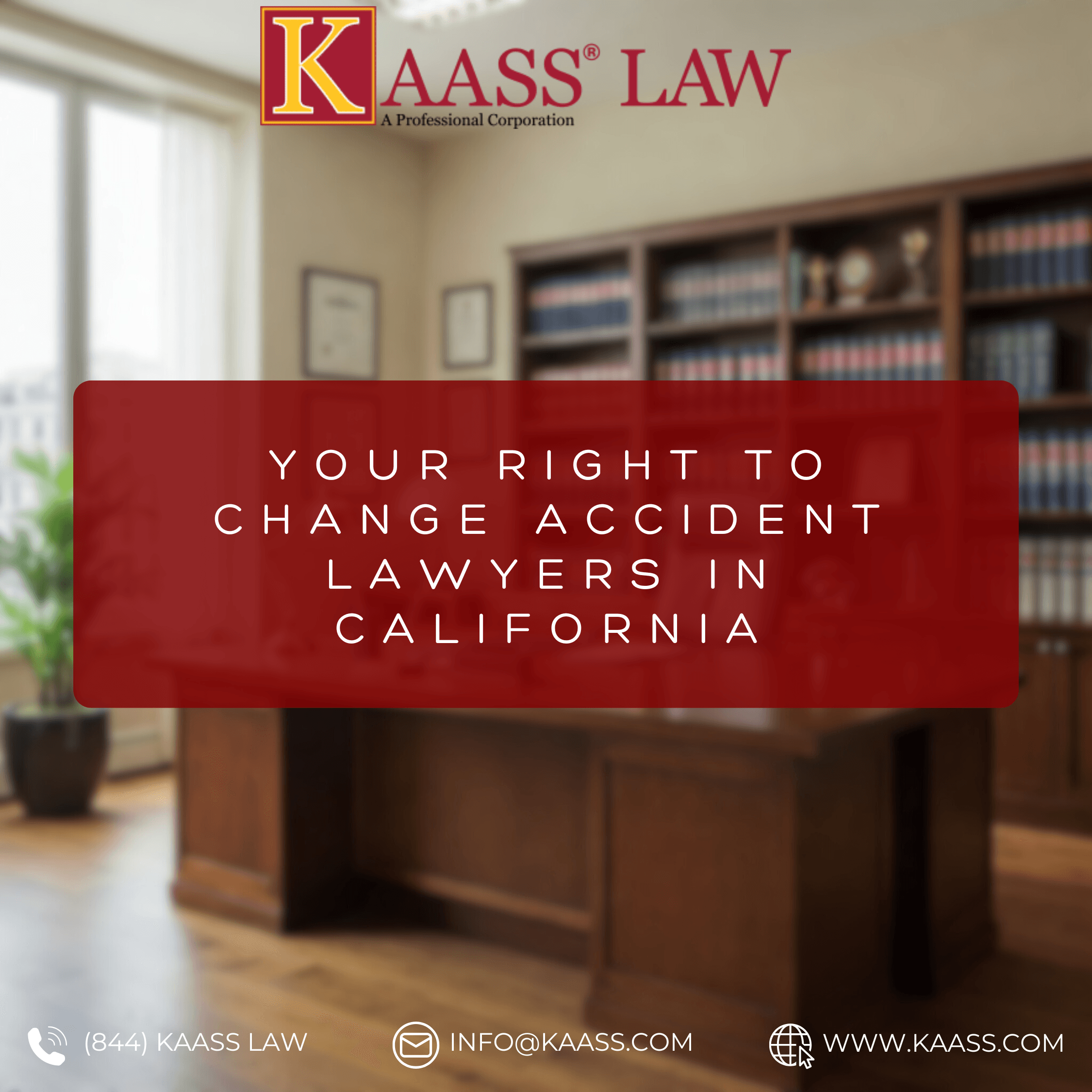 Your Right to Change Accident Lawyers in California
