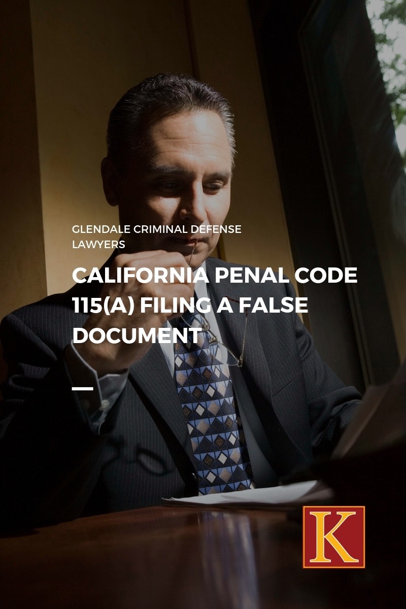California Penal Code 115 PC Filing A False Document
