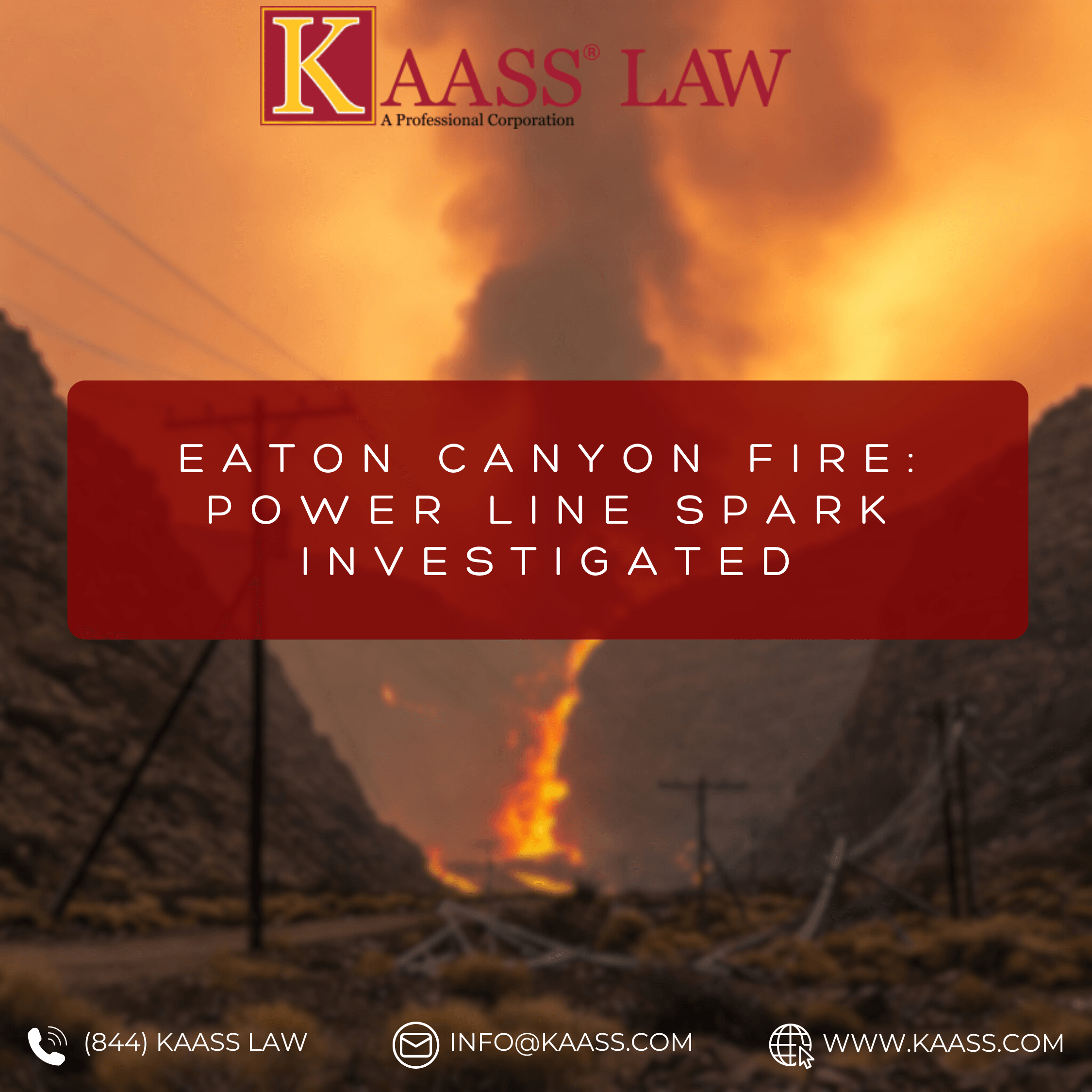 Eaton Canyon Fire: Power Line Spark Investigated