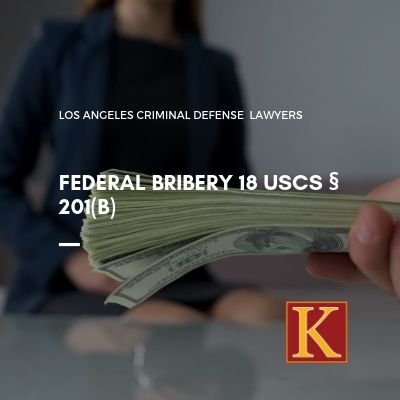 Federal Bribery Laws
