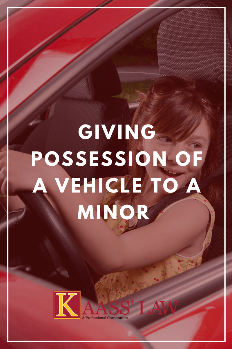 Giving Possession of a Vehicle to a Minor