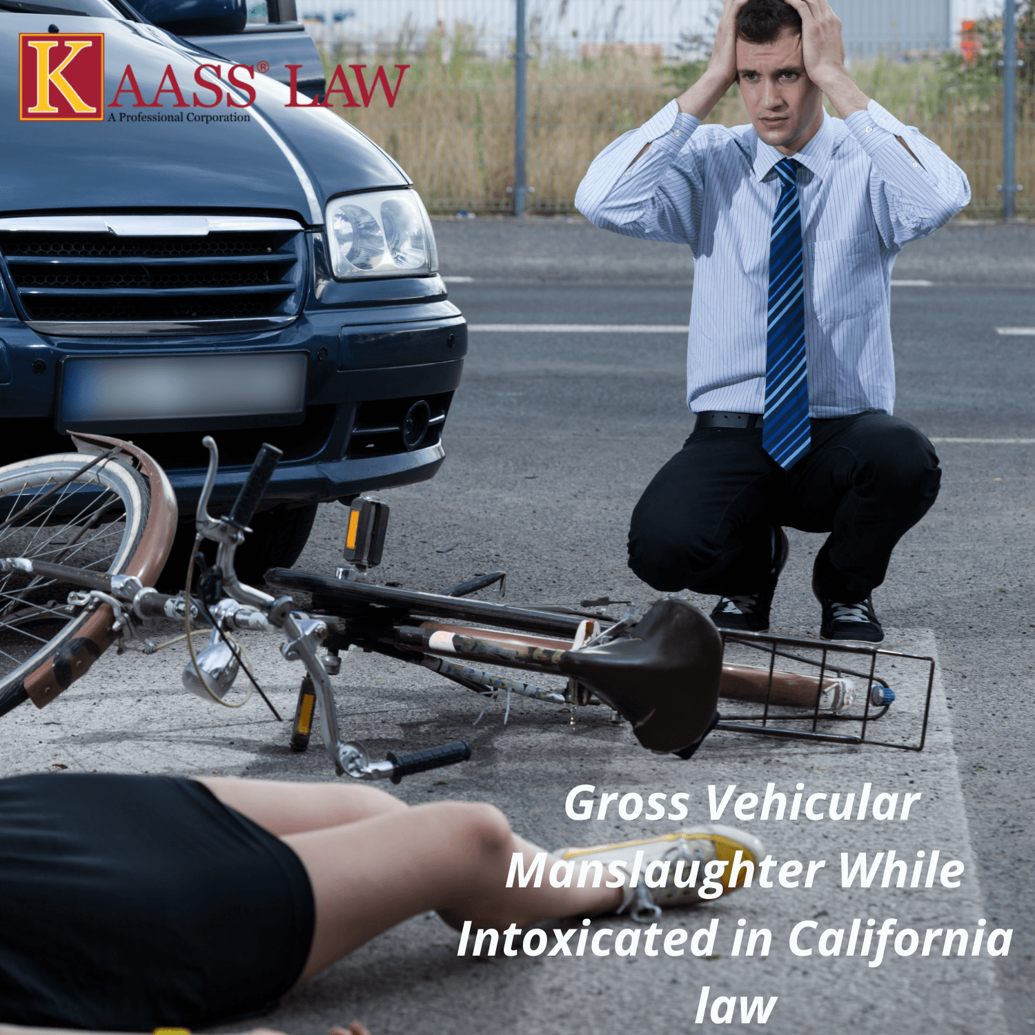 Gross Vehicular Manslaughter While Intoxicated (DUI)
