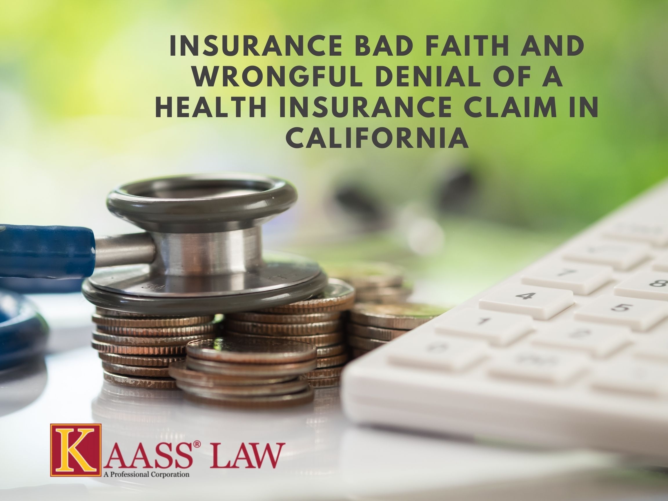 Wrongful Denial of a Health Insurance Claim in California