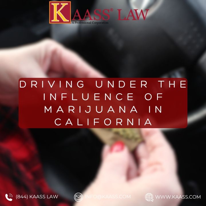 Driving Under the Influence of Marijuana in California