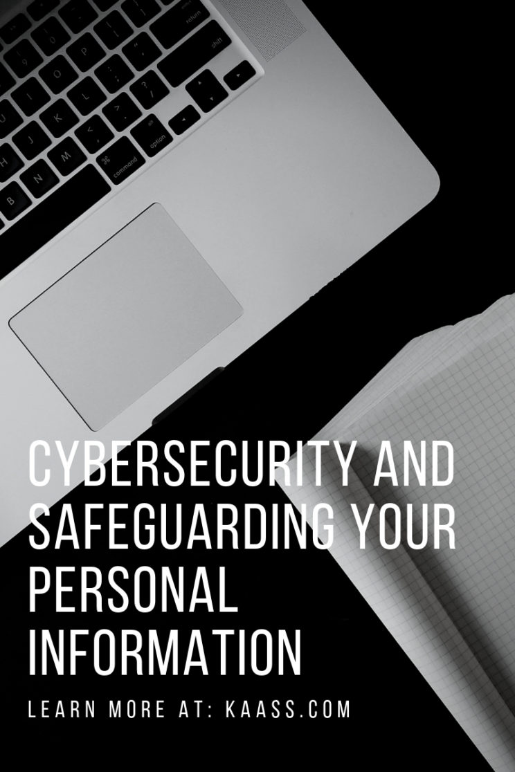 Cybersecurity and Safeguarding Your Personal Information