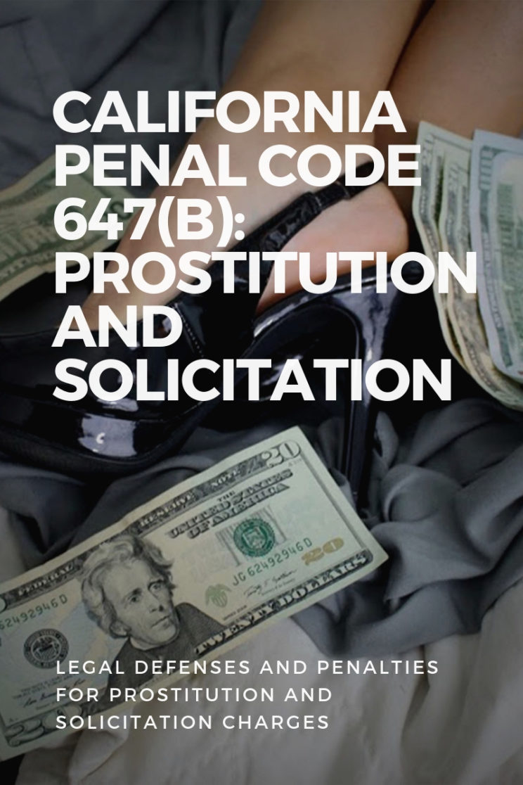 Penal Code 647b Prostitution Solicitation