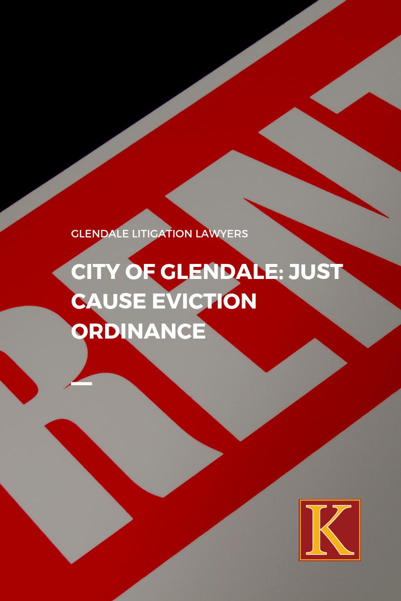 City of Glendale Just Cause Eviction Ordinance KAASS LAW