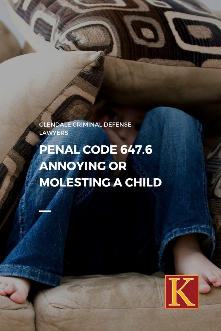 Penal Code 647.6 Annoying or Molesting a Child