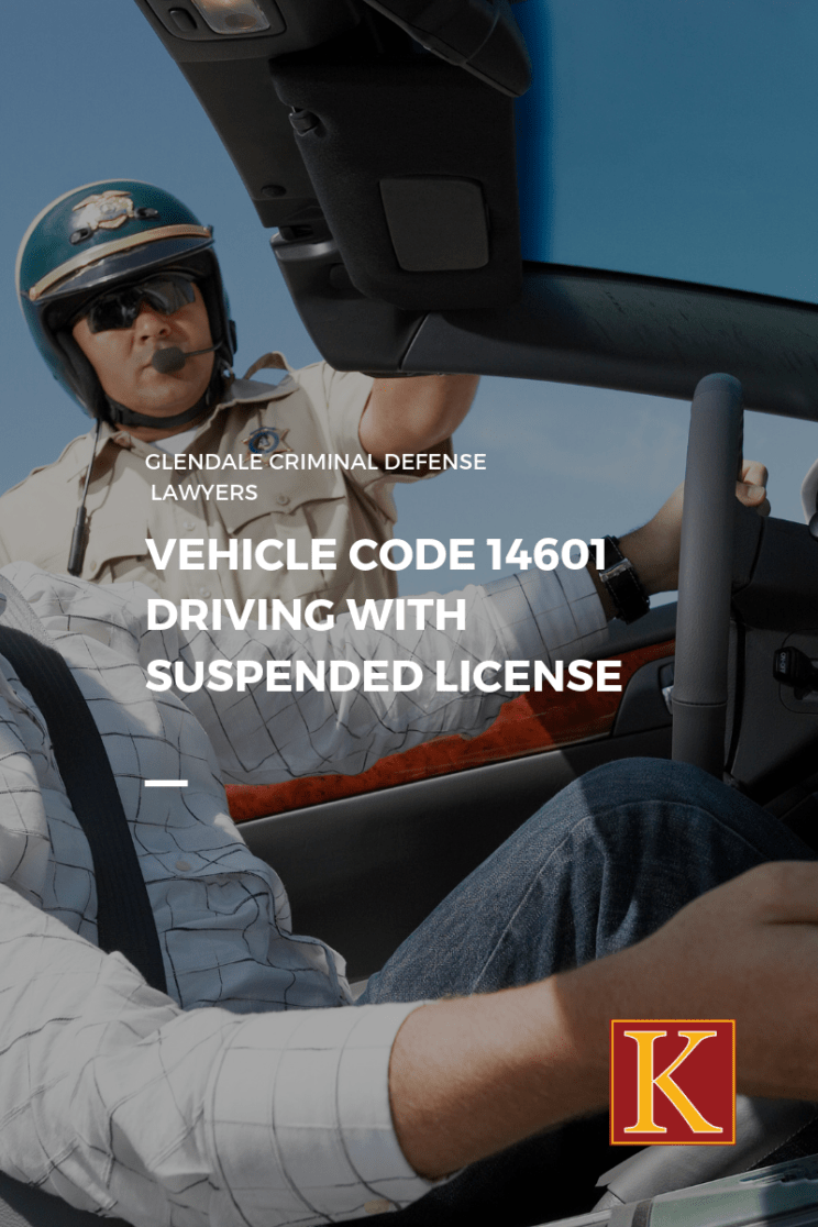 Vehicle Code 14601 Driving with Suspended License