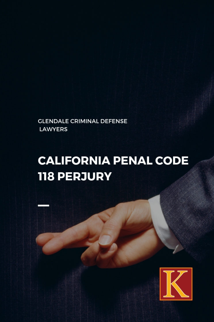 California Penal Code 118 Perjury