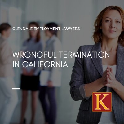 Wrongful Termination in California