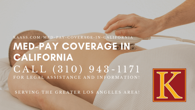 med pay coverage in California image by KAASS Law
