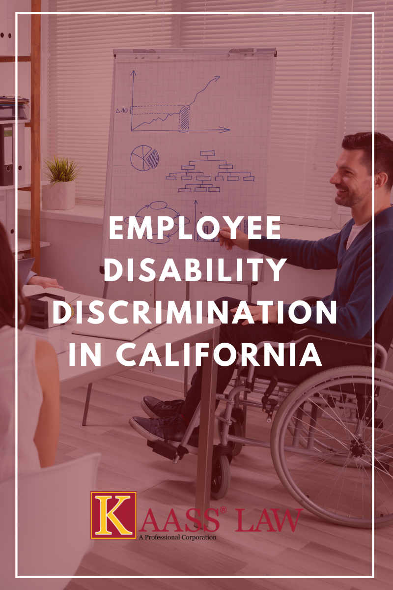 Employee Disability Discrimination In California Kaass Law