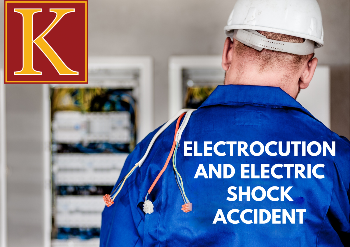 Electrocution and Electric Shock Accident KAASS LAW