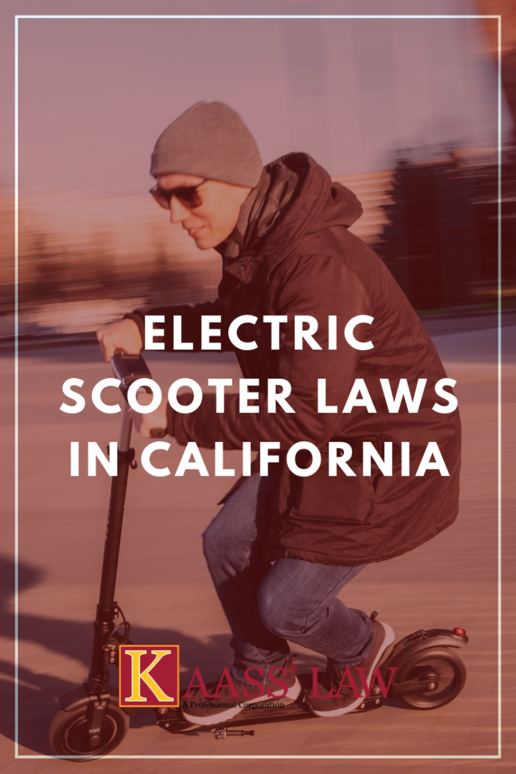 Electric Scooter Laws in California KAASS LAW