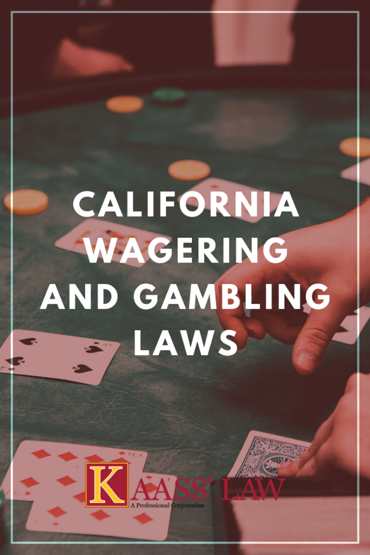 California Wagering and Gambling Laws