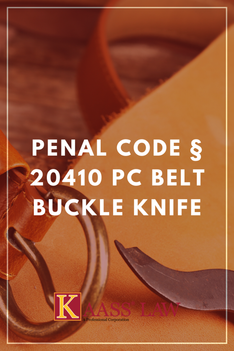Penal Code 20410 PC Belt Buckle Knife