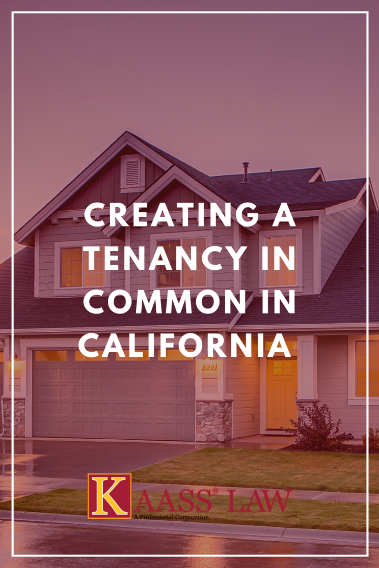 Creating a Tenancy in Common in California