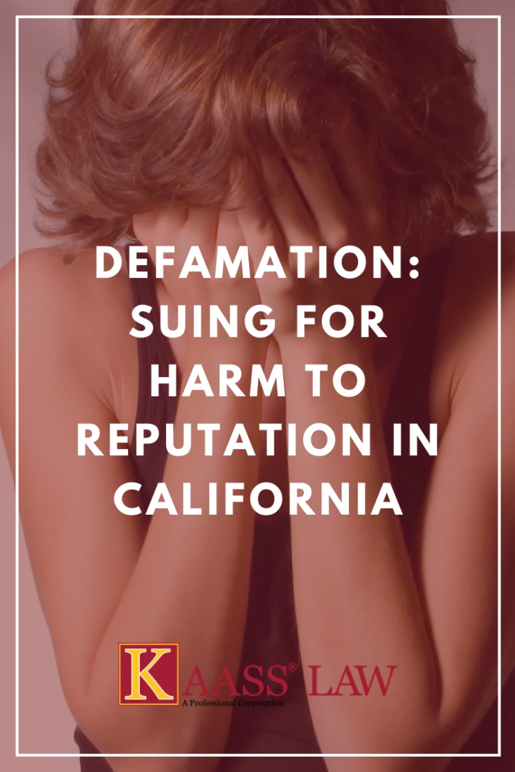 Defamation Suing for Harm to Reputation in California