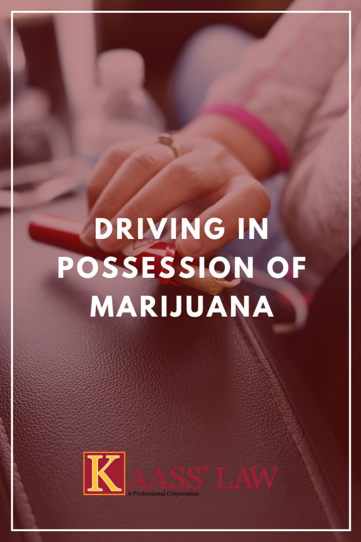 Driving in Possession of Marijuana