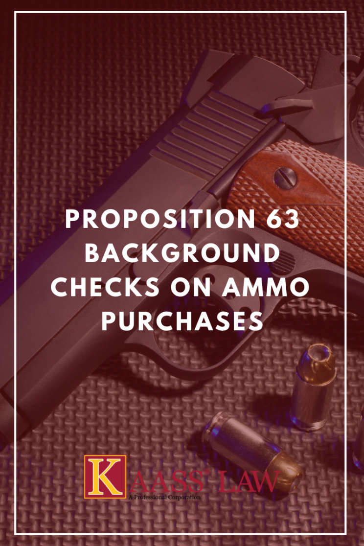 Proposition 63 Background Checks Ammo Purchases