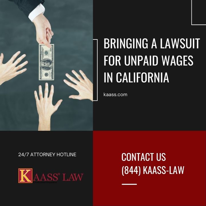 Bringing a lawsuit for unpaid wages in california