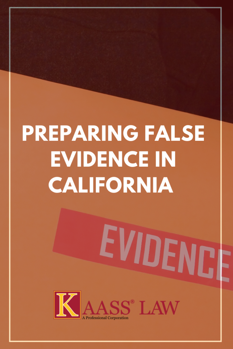 Preparing False Evidence in California