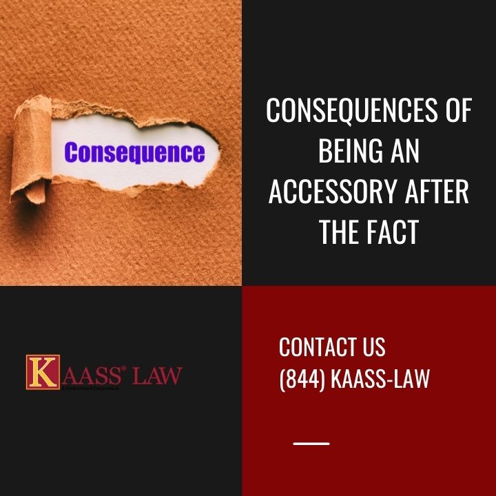 CA Consequences of Being an Accessory After the Fact