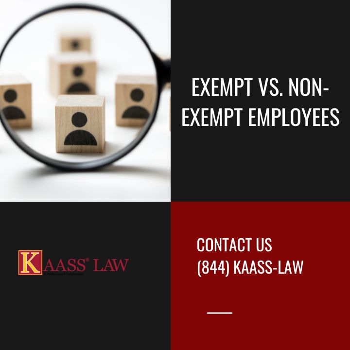 Exempt vs. NonExempt Employees California Overtime Exemptions KAASS LAW